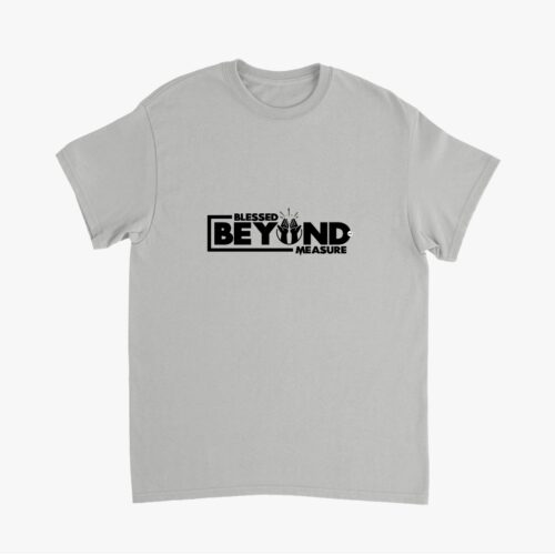 Blessed Beyond Measure T-Shirt (Grey)